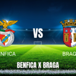 Onde assistir Benfica x Braga: Palpite e Transmissão ao Vivo – 11/05/2026