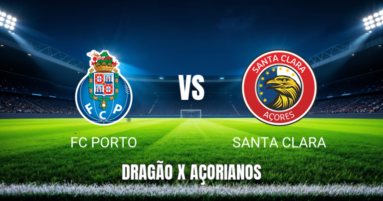 Onde Assistir FC Porto x Santa Clara ao Vivo: Palpite e Data 16/05/2026