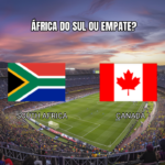 Palpite: África do Sul vs Canadá na Copa do Mundo 28/06/2026