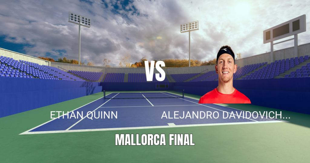 Onde Assistir Quinn vs Davidovich – Final Mallorca – Palpite 27/06/2026