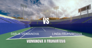 Onde Assistir Darja Vidmanova vs Linda Fruhvirtova: Palpite 09/06/2026