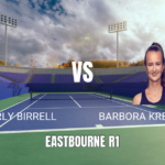 Onde Assistir Kimberly Birrell vs Barbora Krejcikova: Palpite 23/06/2026