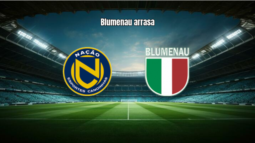 Nação 0-6 Blumenau: Goleada Impressionante na Arena Joinville