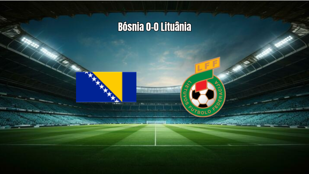 Bósnia-Herzegovina e Lituânia empatam sem gols na fase de grupos