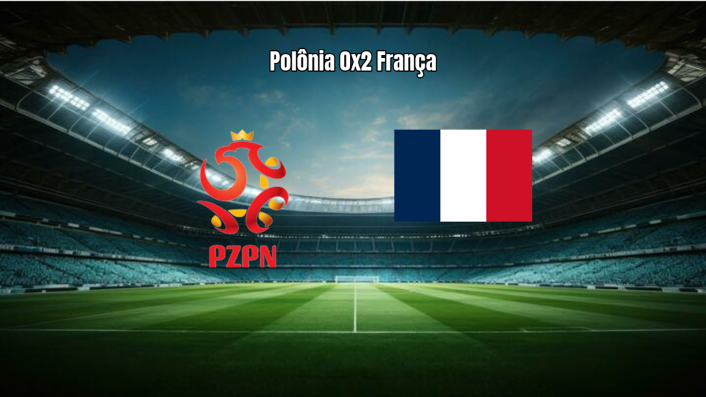 Poland W 0x2 France W: Análise dos Destaques da Partida
