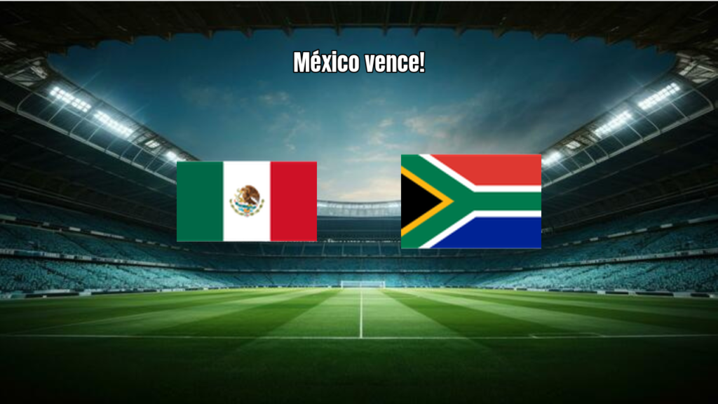 México domina África do Sul e estreia com vitória na Copa do Mundo