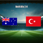 Austrália surpreende Turquia e vence por 2 a 0 na estreia