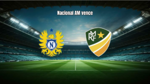 Nacional AM 3-1 Monte Roraima: Vitória na 10ª Rodada da Série D