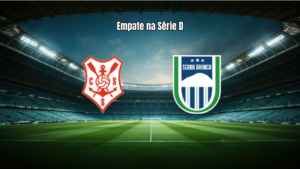 Sergipe e Serra Branca empatam 1x1 na 10ª rodada da Série D