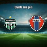 Maringá 0x0 Maranhão: Destaques e Resumo do Jogo - Série C