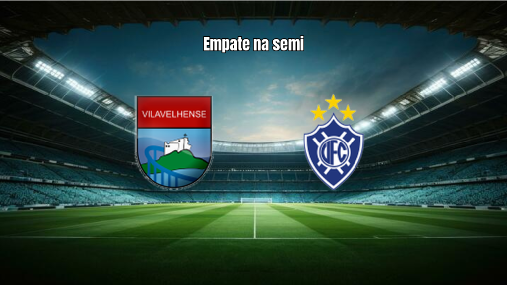 Vilavelhense 2x2 Vitória ES: Emoção nas Semifinais
