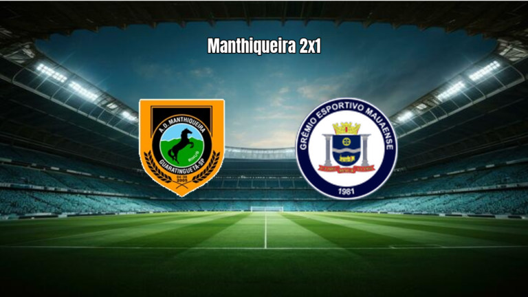 Manthiqueira 2x1 Mauaense: Vitória na Série B Paulista