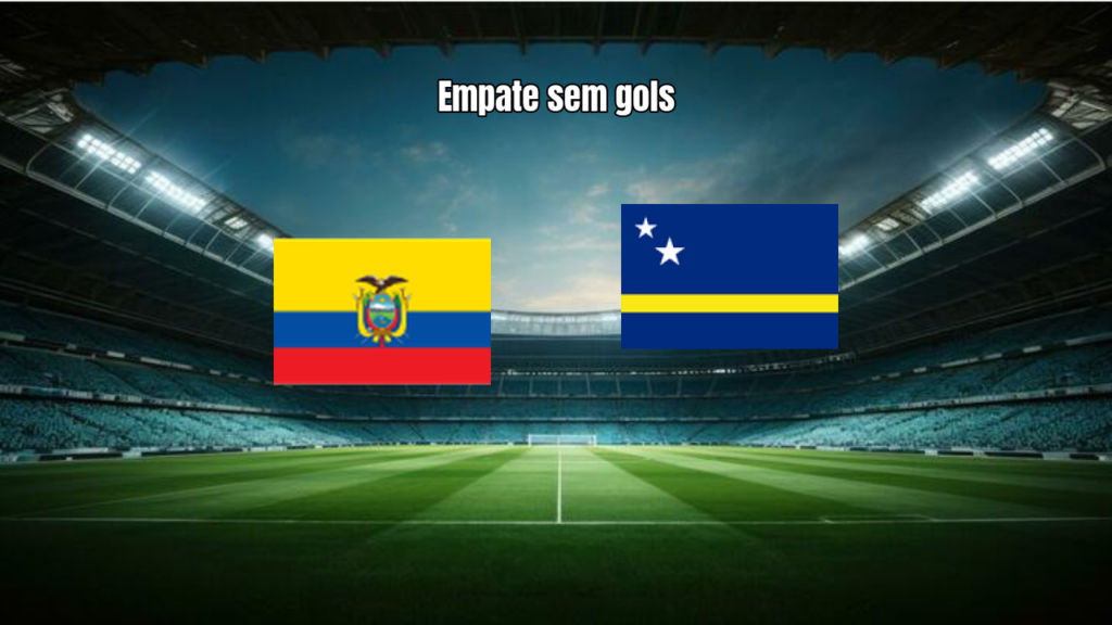 Ecuador 0x0 Curaçao: Destaques da Partida na Copa