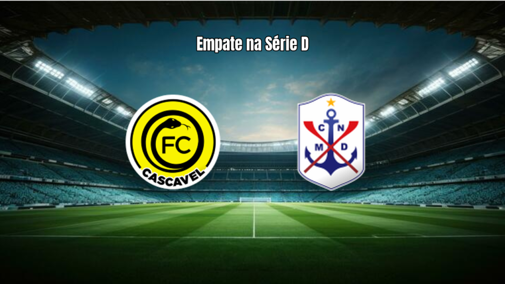 Cascavel 2-2 Marcílio Dias: Empate Quente na Série D