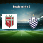 Lagarto 1x1 CSA: Empate Marca a Ida das Oitavas da Série D