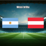 Argentina domina Áustria com show de Messi em jogo da Copa 2026