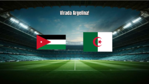 Jordânia 1x2 Argélia: Virada Argelina Garante Liderança