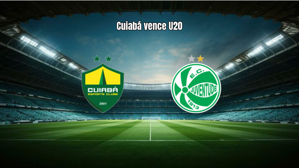 Cuiabá U20 vence Juventude U20 por 2 a 0 no Brasileiro U20