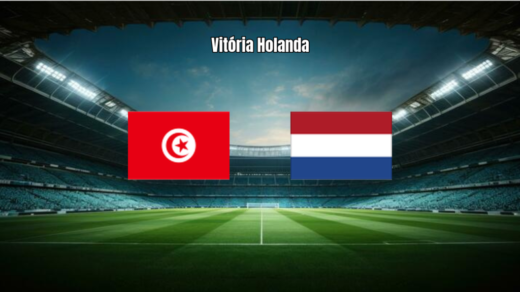 Tunísia 1x3 Holanda: Destaques da Partida na Copa 2026