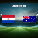 Paraguai e Austrália empatam sem gols na Copa do Mundo