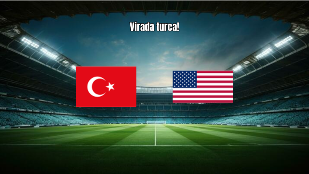 Türkiye 3-2 USA: Virada Turca na Copa do Mundo 2026