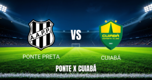 Onde assistir Ponte Preta x Cuiabá ao vivo: Palpite 09/06/2026