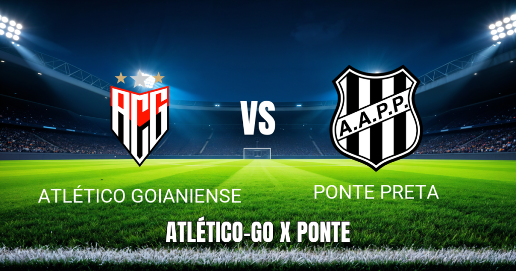 Onde assistir Atlético Goianiense x Ponte Preta ao vivo e Palpite para Brasileirão Série B 28/06/2026