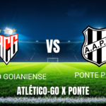 Onde assistir Atlético Goianiense x Ponte Preta ao vivo e Palpite para Brasileirão Série B 28/06/2026