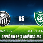 Onde assistir a Operário PR x América Mineiro ao vivo: Palpite 27/06/2026