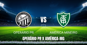 Onde assistir a Operário PR x América Mineiro ao vivo: Palpite 27/06/2026