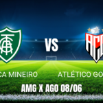 Onde assistir América-MG x Atlético-GO e Palpite 08/06/2026
