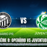 Onde Assistir Operário PR x Juventude ao Vivo: Palpite e Transmissão – 05/06/2026