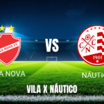 Onde assistir Vila Nova x Náutico: Palpite 20/06/2026