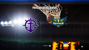 Portland Fire vence Dallas Wings por 84 a 83 em jogo emocionante