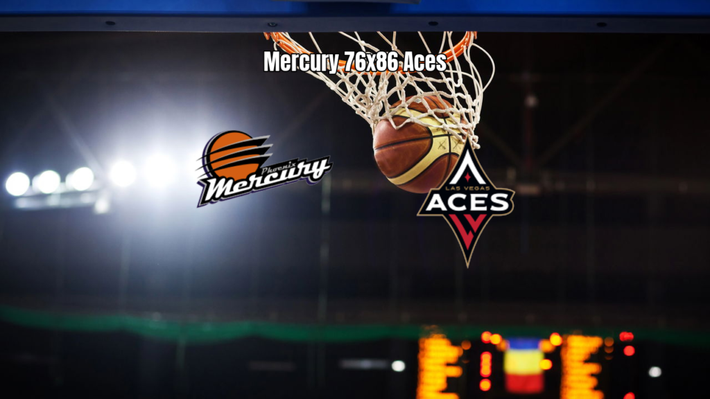 Phoenix Mercury 76 x 86 Las Vegas Aces – Virada das Aces na WNBA