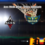 Las Vegas Aces domina Dallas Wings e vence por 99 a 84 na WNBA