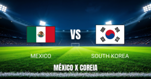 Onde assistir México x Coreia do Sul: Palpite e Transmissão ao Vivo – 18/06/2026