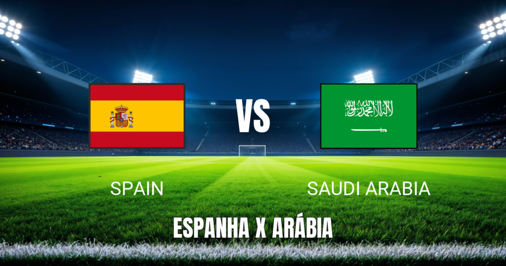 Onde Assistir a Spain vs Saudi Arabia: Palpite e Análise para 21/06/2026
