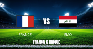 Onde assistir França x Iraque ao vivo: Palpite e data 22/06/2026