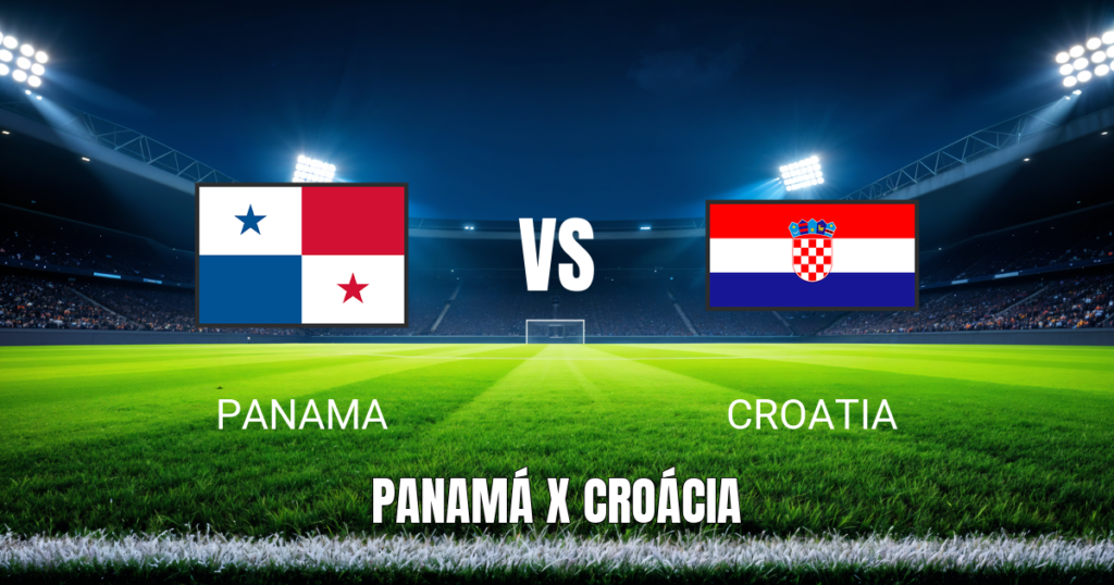Onde assistir Panamá x Croácia: Palpite e escalações para 23/06/2026