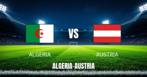 Onde assistir a Algeria vs Austria: Palpite e análise para 27/06/2026