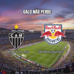 Palpite Atletico-MG x RB Bragantino: Análise e Prognóstico 29/07/2026