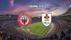 Palpite UNA Strassen vs La Fiorita – 07/07/2026