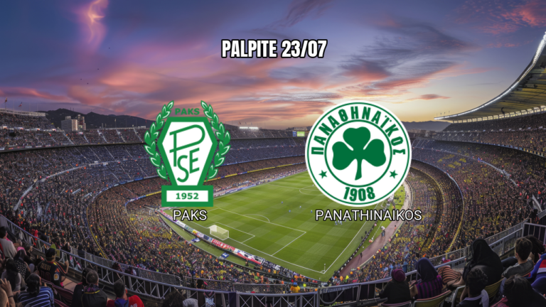 Palpite Paks x Panathinaikos: Análise do Jogo 23/07/2026