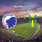 Palpite FC Copenhagen x Polessya: Análise e Prognóstico 29/07/2026
