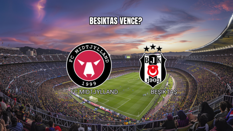 Palpite FC Midtjylland vs Beşiktaş: Análise e Prognóstico para 30/07/2026