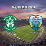 Palpite: Malisheva leva vantagem contra o Hibernian - 30/07/2026
