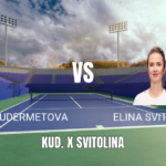 Onde Assistir Kudermetova x Svitolina – Palpite 31/07/2026