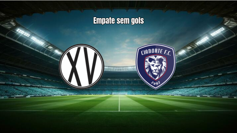 XV de Piracicaba 0‑x‑0 Cianorte: Destaques da Partida