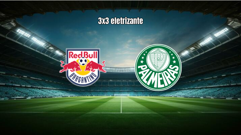 RB Bragantino U20 3x3 Palmeiras U20: Semifinal Eletrizante